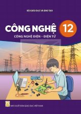 Sách giáo khoa Công nghệ 12 - Công nghệ điện - điện tử - Kết nối tri thức 2026-2027